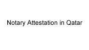 Notary attestation in qatar (1)