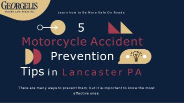 Motorcycle Accident Prevention Tips in Lancaster PA | Georgelis Injury Law Firm