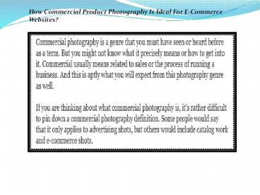 How Commercial Product Photography Is Ideal For E-Commerce Websites?