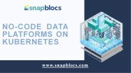 Low Code Platforms For Application Development | snapblocs