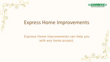 Express Home Improvements