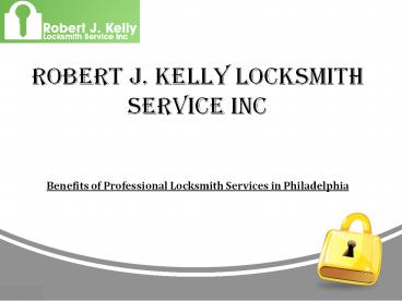 Professional Locksmith Services in Philadelphia
