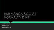 HUR MÅNGA ÄGG ÄR NORMALT VID IVF