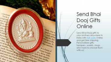 Bhai Dooj Gifts: Send Bhaidooj Gifts Online to India