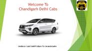 Book Chandigarh to Delhi Cabs Oneway & Round Trip