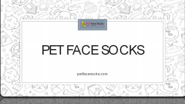 High Quality Pet Face Socks in USA | Pet Face Socks