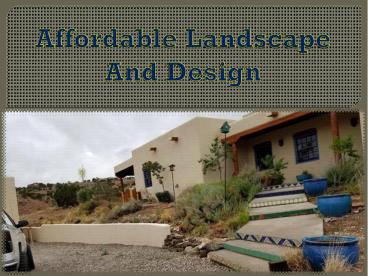 Affordable Landscape And Design