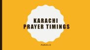 PRAYER TIMES - KARACHI PRAYER TIMES