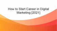 How to Start career in digital marketing