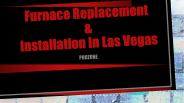 Furnace Replacement and Installation in Las Vegas