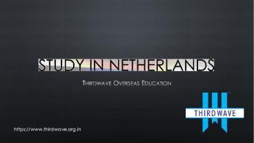 Study in Netherlands
