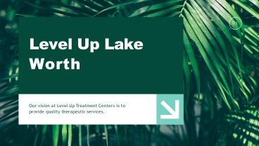 Alcohol detox | Level Up Treatment Lake Worth