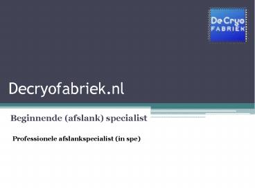 cryolipolyse opleiding in Nederland en België