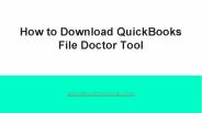 How to Download QuickBooks File Doctor Tool