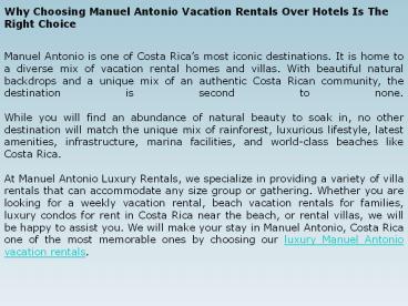 Why Choosing Manuel Antonio Vacation Rentals Over Hotels Is The Right Choice?