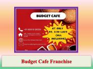 Budget Cafe Franchise (2)