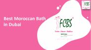 Best Moroccan Bath in Dubai