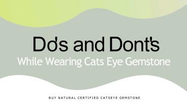 Do's and Dont's While Wearing Cats Eye Gemstone