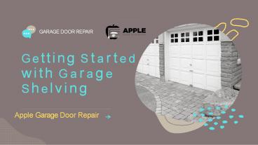 Tips for Getting Started with Garage Shelving