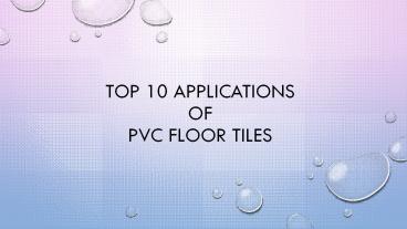 Top 10 Applications of PVC Floor Tiles