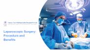 Galaxy Care : Laparoscopic Surgery: Procedure and Benefits