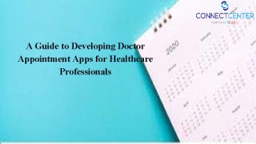 A Guide to Developing Doctor Appointment Apps for Healthcare Professionals