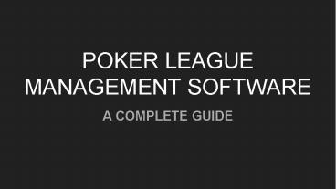 Poker League Management Software