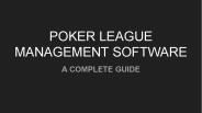 Poker League Management Software