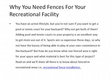 Why You Need Fences For Your Recreational Facility