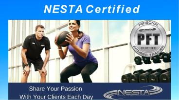 NESTA Certified - How Do I Become a Certified Personal Trainer?