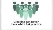 Cloaking: Not a White Hat Practice