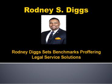 Rodney Diggs, Esq.-Highly Reputed Lawyers in California