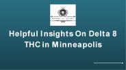 Helpful Insights On Delta 8 THC in Minneapolis