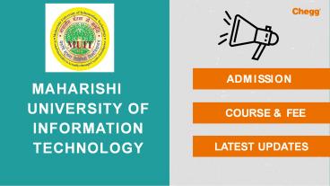 Maharishi University of Information Technology - [MUIT], Lucknow