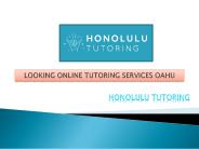 Looking Online Tutoring Services Oahu