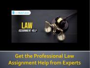 Get the Professional Law Assignment Help from Experts