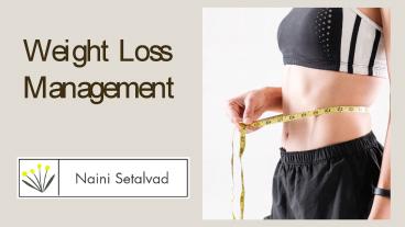 Diet for Weight Loss by Naini Setalvad