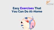 Easy Exercises That You Can Do At-Home