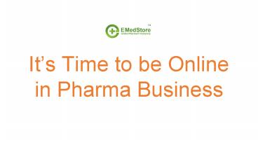 Time to be Online in Pharma Business