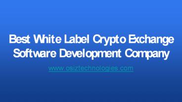 Trusted White Label Cryptocurrency Exchange Script
