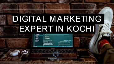 digital marketing expert in kochi (1)
