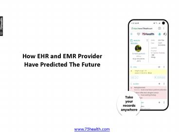 How EHR and EMR Provider Have Predicted The Future