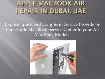 Macbook Air Repair Dubai | Apple MacBook Repair near me