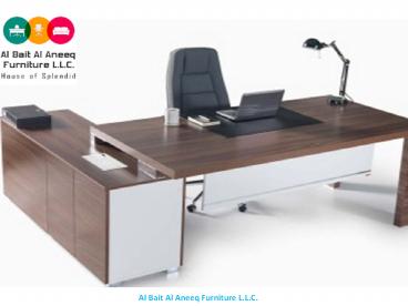 PPT – Office Furniture in Dubai PowerPoint presentation | free to ...