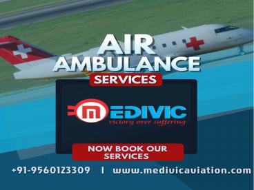 Choose Unmatchable Medical Support by Air Ambulance in Patna