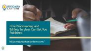 How Proofreading and Editing Services Can Get You Published