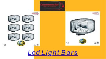 LED Lights Bars- Commercial Vehicle Lights
