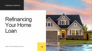Refinancing Your Home Loan Benefits