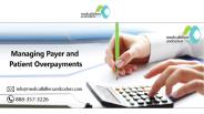 Managing Payer and Patient Overpayments