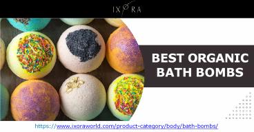 Best Organic Bath Bombs - Ixora World